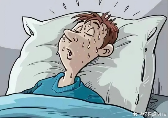 如果白天或晚上睡觉时感觉燥热,可能是由多种原因引起的。以下是一些可能的原因 如果白天或晚上睡觉时感觉燥热,可能是由多种原因引起的。以下是一些可能的原因